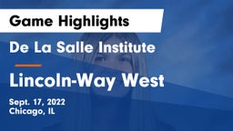 De La Salle Institute vs Lincoln-Way West  Game Highlights - Sept. 17, 2022