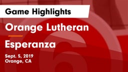 Orange Lutheran  vs Esperanza  Game Highlights - Sept. 5, 2019