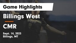 Billings West  vs CMR  Game Highlights - Sept. 14, 2023