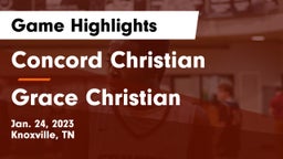 Concord Christian  vs Grace Christian  Game Highlights - Jan. 24, 2023