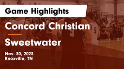 Concord Christian  vs Sweetwater  Game Highlights - Nov. 30, 2023