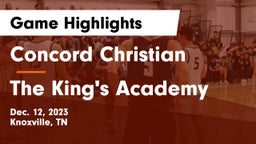 Concord Christian  vs The King's Academy Game Highlights - Dec. 12, 2023