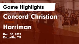 Concord Christian  vs Harriman  Game Highlights - Dec. 30, 2023