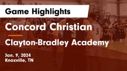 Concord Christian  vs Clayton-Bradley Academy Game Highlights - Jan. 9, 2024