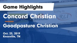 Concord Christian  vs Goodpasture Christian  Game Highlights - Oct. 23, 2019