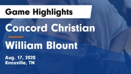 Concord Christian  vs William Blount  Game Highlights - Aug. 17, 2020