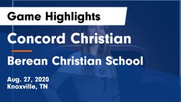 Concord Christian  vs Berean Christian School Game Highlights - Aug. 27, 2020
