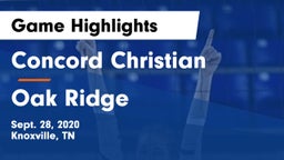 Concord Christian  vs Oak Ridge  Game Highlights - Sept. 28, 2020