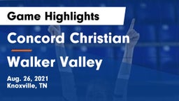 Concord Christian  vs Walker Valley  Game Highlights - Aug. 26, 2021
