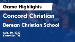 Concord Christian  vs Berean Christian School Game Highlights - Aug. 30, 2022