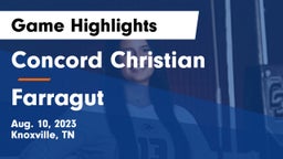 Concord Christian  vs Farragut  Game Highlights - Aug. 10, 2023
