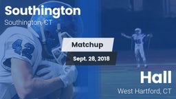 Matchup: Southington High vs. Hall  2018