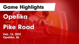 Opelika  vs Pike Road  Game Highlights - Feb. 14, 2023