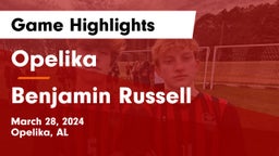 Opelika  vs Benjamin Russell  Game Highlights - March 28, 2024