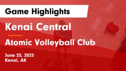 Kenai Central  vs Atomic Volleyball Club Game Highlights - June 23, 2023