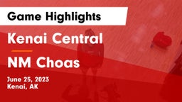 Kenai Central  vs NM Choas Game Highlights - June 25, 2023