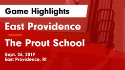 East Providence  vs The Prout School Game Highlights - Sept. 26, 2019