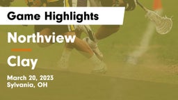Northview  vs Clay  Game Highlights - March 20, 2023