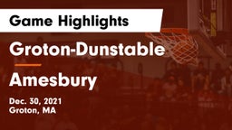 Groton-Dunstable  vs Amesbury  Game Highlights - Dec. 30, 2021