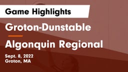 Groton-Dunstable  vs Algonquin Regional  Game Highlights - Sept. 8, 2022