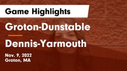 Groton-Dunstable  vs Dennis-Yarmouth  Game Highlights - Nov. 9, 2022