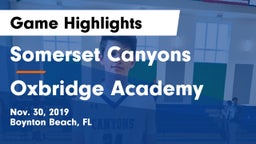 Somerset Canyons vs Oxbridge Academy Game Highlights - Nov. 30, 2019
