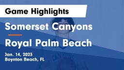 Somerset Canyons vs Royal Palm Beach  Game Highlights - Jan. 14, 2023