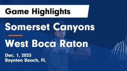 Somerset Canyons vs West Boca Raton  Game Highlights - Dec. 1, 2023