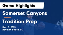 Somerset Canyons vs Tradition Prep  Game Highlights - Dec. 5, 2023