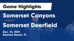 Somerset Canyons vs Somerset Deerfield Game Highlights - Dec. 15, 2023