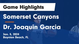 Somerset Canyons vs Dr. Joaquin Garcia  Game Highlights - Jan. 5, 2024