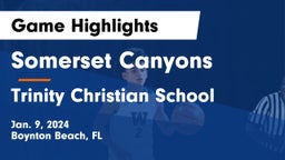 Somerset Canyons vs Trinity Christian School Game Highlights - Jan. 9, 2024