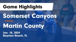 Somerset Canyons vs Martin County  Game Highlights - Jan. 10, 2024