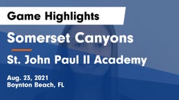 Somerset Canyons vs St. John Paul II Academy Game Highlights - Aug. 23, 2021