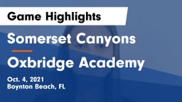 Somerset Canyons vs Oxbridge Academy Game Highlights - Oct. 4, 2021