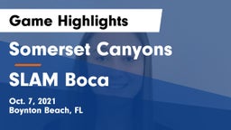 Somerset Canyons vs SLAM Boca Game Highlights - Oct. 7, 2021
