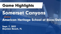 Somerset Canyons vs American Heritage School of Boca/Delray Game Highlights - Sept. 7, 2022