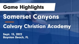 Somerset Canyons vs Calvary Christian Academy Game Highlights - Sept. 15, 2022