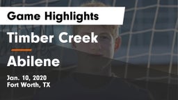 Timber Creek  vs Abilene  Game Highlights - Jan. 10, 2020