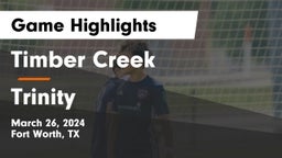 Timber Creek  vs Trinity  Game Highlights - March 26, 2024