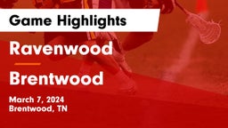 Ravenwood  vs Brentwood  Game Highlights - March 7, 2024