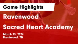 Ravenwood  vs Sacred Heart Academy Game Highlights - March 23, 2024
