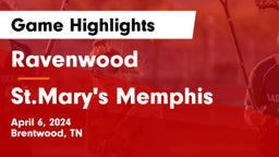 Ravenwood  vs St.Mary's Memphis Game Highlights - April 6, 2024