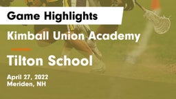 Kimball Union Academy vs Tilton School Game Highlights - April 27, 2022