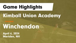 Kimball Union Academy vs Winchendon Game Highlights - April 6, 2024