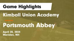 Kimball Union Academy vs Portsmouth Abbey  Game Highlights - April 20, 2024