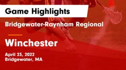Bridgewater-Raynham Regional  vs Winchester  Game Highlights - April 23, 2022