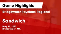 Bridgewater-Raynham Regional  vs Sandwich  Game Highlights - May 22, 2023