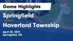 Springfield  vs Haverford Township  Game Highlights - April 20, 2023