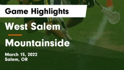 West Salem  vs Mountainside  Game Highlights - March 15, 2022